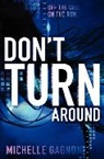 Gagnon Gagnon, Michelle Gagnon, Gagnon Michelle - Don't Turn Around