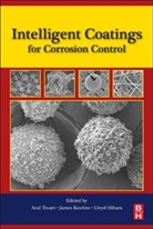 Atul Tiwari, Atul Hihara Tiwari, Dr. Lloyd Hihara, Lloyd Hihara, Dr. James Rawlins, James Rawlins... - Intelligent Coatings for Corrosion Control