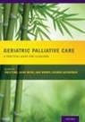 Emily Chai, Suzanne Goldhirsch, Goldhirsch Suzanne, Emily Chai, Chai Emily, Diane Meier... - Geriatric Palliative Care