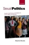 Stephen Brooke, Stephen (Professor Brooke, Brooke Stephen - Sexual Politics