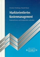 Daniel Daum, Christian Homburg - Marktorientiertes Kostenmanagement