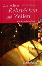 Alois Weimer - Zwischen Rebstöcken und Zeilen