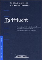 Thomas Lambrich, Bernhard Trappehl - Tarifflucht