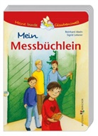 Abel, Reinhard Abeln, Leberer, Sigrid Leberer - Mein Messbüchlein