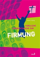 Patrik C Höring, Patrik C. Höring - Herzliche Segenswünsche zur Firmung