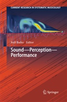 Rol Bader, Rolf Bader - Sound - Perception - Performance