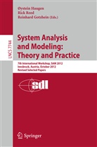 Reinhard Gotzhein, Oystein Haugen, Øystein Haugen, Ric Reed, Rick Reed - System Analysis and Modeling: Theory and Practice