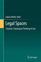 Sabine Müller-Mall - Legal Spaces