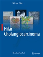W. Y. Lau, W.Y. Lau, Y Lau, W Y Lau - Hilar Cholangiocarcinoma