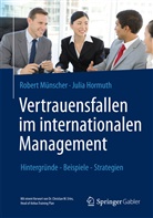 Hormuth, Julia Hormuth, Münsche, Rober Münscher, Robert Münscher - Vertrauensfallen im internationalen Management