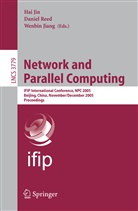 Wenbin Jiang, Hai Jin, Daniel Reed - Network and Parallel Computing