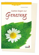Reinhard Abeln - Gottes Segen zur Genesung