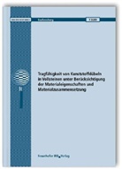 Jan Hofmann, Carolin Kurz - Tragfähigkeit von Kunststoffdübeln in Vollsteinen unter Berücksichtigung der Materialeigenschaften und Materialzusammensetzung