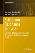 Masashi Hayakawa, Alexande Nickolaenko, Alexander Nickolaenko - Schumann Resonance for Tyros
