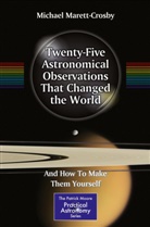 Michael Marett-Crosby, Michael Robert Marett-Crosby - Twenty-Five Astronomical Observations That Changed the World