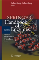 Antje Chang, Dietmar Schomburg, Id Schomburg, Ida Schomburg - Springer Handbook of Enzymes - 9: Class 2-3.2 Transferases, Hydrolases