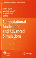 Vladimír Kompi, Vladimí Kompis, Vladimir Kompis, Vladimír Kompis, Vladimír Kompiš, Vladimír Kuti... - Computational Modelling and Advanced Simulations