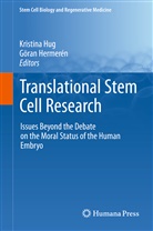 Hermerén, Hermerén, Göran Hermerén, Kristin Hug, Kristina Hug - Translational Stem Cell Research