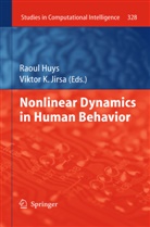 Raou Huys, Raoul Huys, Viktor K. Jirsa, K Jirsa, K Jirsa - Nonlinear Dynamics in Human Behavior