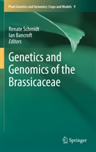 Bancroft, Bancroft, Ian Bancroft, Renat Schmidt, Renate Schmidt - Genetics and Genomics of the Brassicaceae