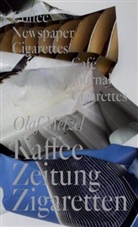 Bodo Fründt, Collectif, Bodo Fründt, Patrick Lambert, Matthia Löbke, Olaf Metzel... - Olaf Metzel : Cafe Journal Cigarettes