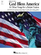 Hal Leonard Publishing Corporation (EDT), Hal Leonard Corp - Irving Berlin's God Bless America & Other Songs for a Better Nation