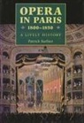 Patrick Barbier, Patrick/ Luoma Barbier, Reinhard G. Pauly - Opera in Paris, 1800-1850
