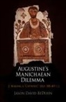 Jason Beduhn, Jason David BeDuhn, BEDUHN JASON DAVID - Augustine''s Manichaean Dilemma, Volume 2