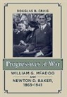 Douglas B Craig, Douglas B. Craig, Douglas B. (Senior Lecturer Craig, CRAIG DOUGLAS B - Progressives At War