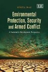 Onita Das, DAS ONITA - Environmental Protection, Security and Armed Conflict