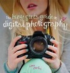 Lorna Yabsley, Lorna (Author) Yabsley - The Busy Girl's Guide to Digital Photography