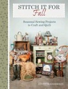 Lynette Anderson, Anderson Lynette - Stitch It for Fall