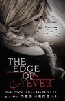 J .A. Redmerski, J A Redmerski, J. A. Redmerski - The Edge of Never