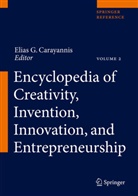 Elias G. Carayannis - Encyclopedia of Creativity, Invention, Innovation and Entrepreneurship, m. 1 Buch, m. 1 E-Book, 3 Teile