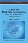 Miguel A. Garcia-Ruiz - Cases on Usability Engineering