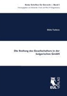 Sibila Tasheva - Die Stellung des Gesellschafters in der bulgarischen GmbH