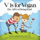 Ruby Roth, Ruby Roth - V is for Vegan