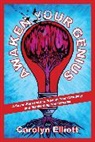 Carolyn Elliot, Carolyn Elliott - Awaken Your Genius