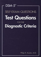 Philip R. Muskin, Philip R. Muskin, Philip R. (Professor of Clinical Psychiatry Muskin - DSM-5 Self-Exam Questions