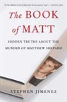 Stephen Jimenez - The Book of Matt