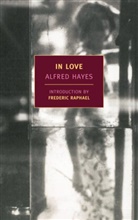 Alfred Hayes, Alfred/ Raphael Hayes, Frederic Raphael - In Love