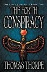 Thomas Thorpe - The Forth Conspiracy