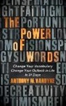 Anthony M. VanDyke - The Power of Words