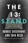 Shawn Allen, Robbie Cheuvront, Robbie/ Reed Cheuvront, Erik Reed - The 13