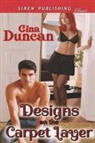 Gina Duncan - Designs on the Carpet Layer (Siren Publishing Classic)