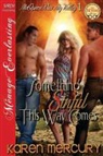 Karen Mercury - Something Sinful This Way Comes [Mcqueen Was My Valley 1] (Siren Publishing Menage Everlasting)