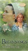 Kim Vogel Sawyer - Beginnings