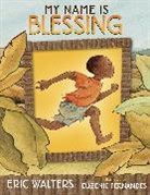 Eugenie Fernandes, Eric Walters, Eugenie Fernandes - My Name Is Blessing