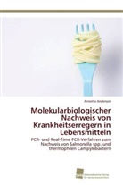 Annette Anderson - Molekularbiologischer Nachweis von Krankheitserregern in Lebensmitteln