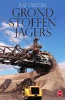 Raf Custers - Grondstoffenjagers